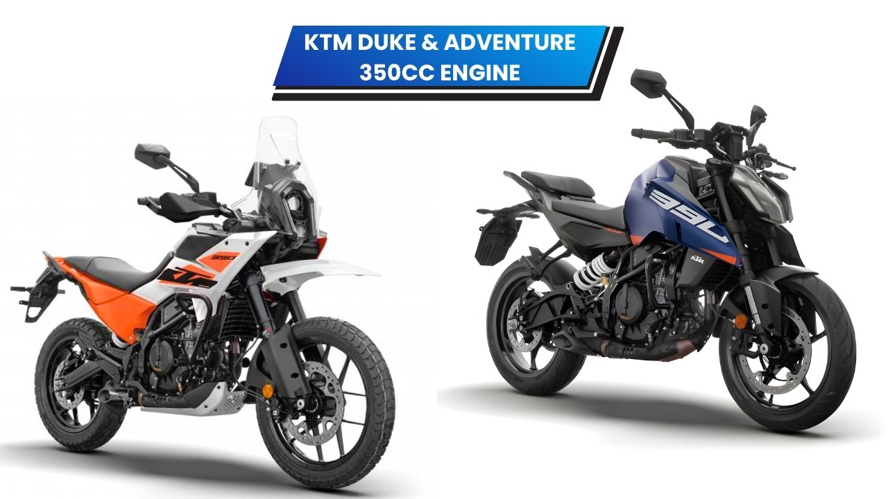 KTM Duke & Adventure with 350cc Engine