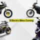 5 Electric Bikes Coming to India by 2027: From ₹1.75L to ₹7L