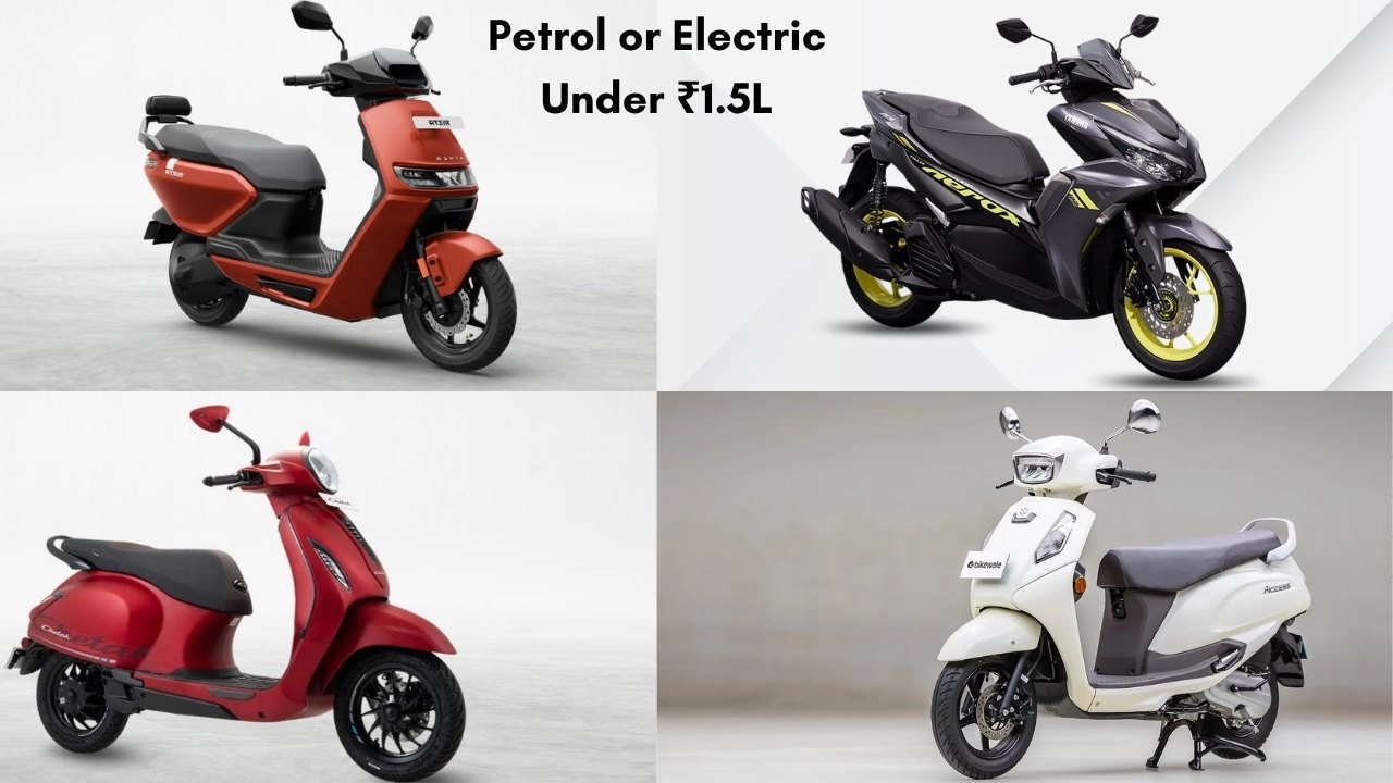 Petrol or Electric Under ₹1.5L: 4 Scooters That Cover Both Worlds